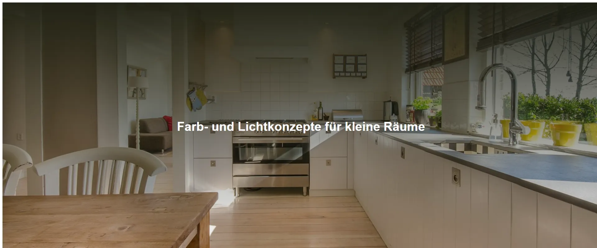 Farb- und Lichtkonzepte für kleine Räume