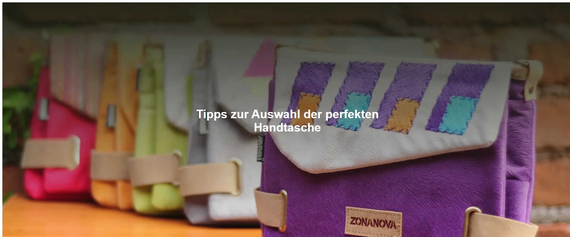 Tipps zur Auswahl der perfekten Handtasche